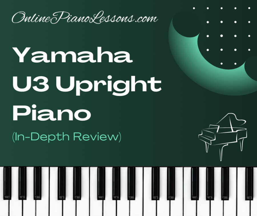 Yamaha U3 Upright Piano (In-Depth Review)