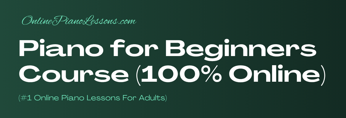 Piano for Beginners Course Online
