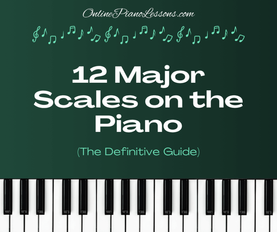 12 Major Scales on the Piano