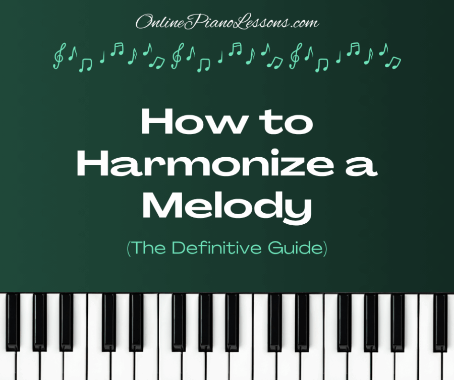How to Harmonize a Melody