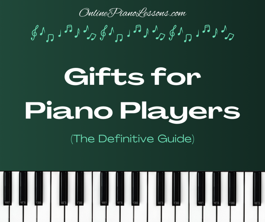 Gifts for Piano Players
