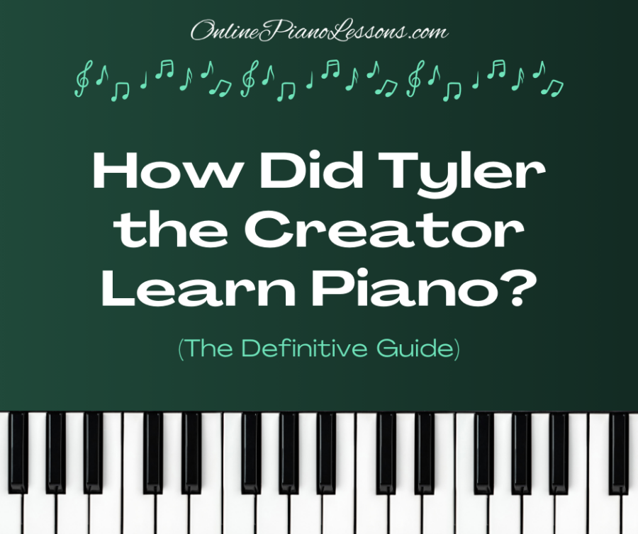 How Did Tyler the Creator Learn Piano